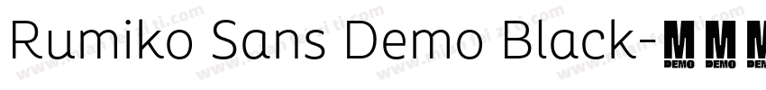 Rumiko Sans Demo Black字体转换
